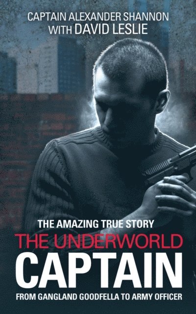 Alexander Shannon, David Leslie - Underworld Captain, E-bok