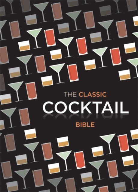 Spruce - Classic Cocktail Bible, E-bok