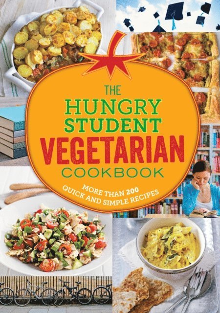 Spruce - Hungry Student Vegetarian Cookbook, E-bok