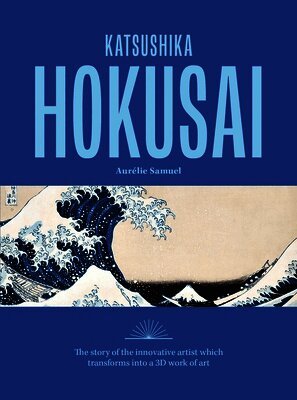 Aurélie Samuel - Katsushika Hokusai, Häftad