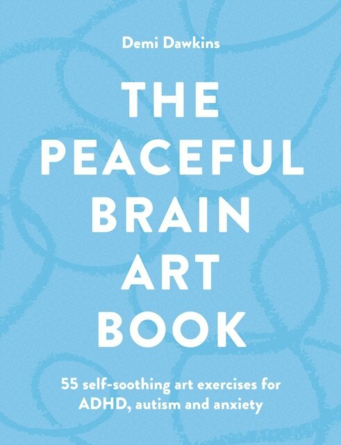 Demi Dawkins - Peaceful Brain Art Book, E-bok. Tillgänglighet: Lägg i varukorg