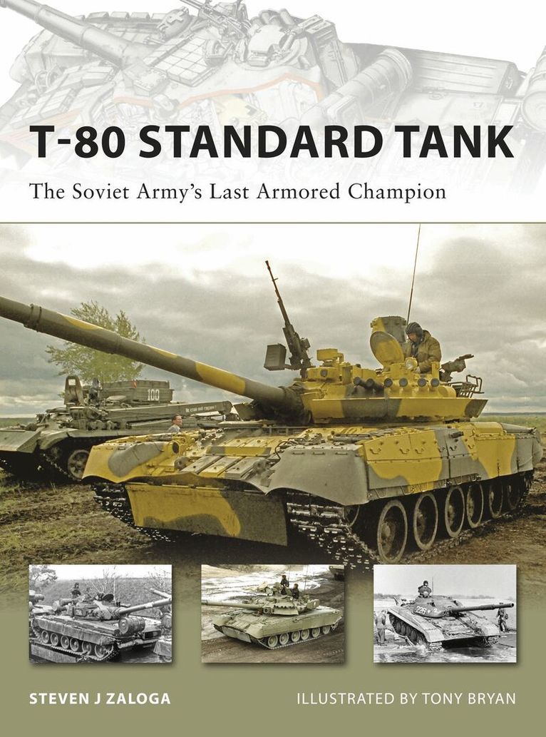 Steven J. Zaloga - T-80 Standard Tank, Häftad