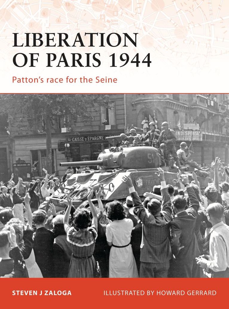 Steven J. Zaloga - Liberation of Paris 1944, Häftad