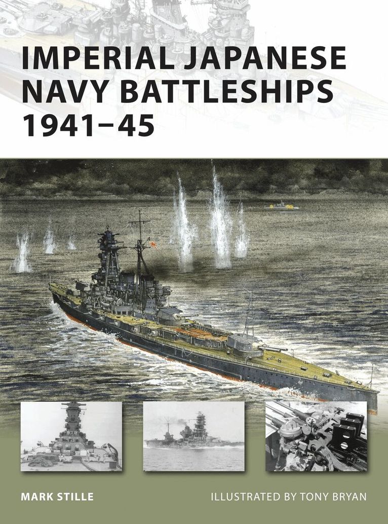 Mark Stille - Imperial Japanese Navy Battleships 1941-45, Häftad. Tillgänglighet: Lägg i varukorg