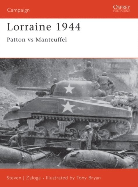 Steven J. Zaloga - Lorraine 1944, E-bok