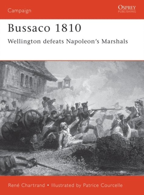 René Chartrand - Bussaco 1810, E-bok