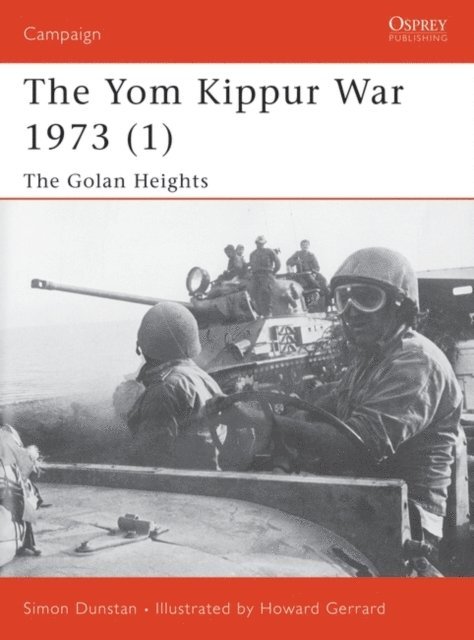Simon Dunstan - Yom Kippur War 1973 (1), E-bok