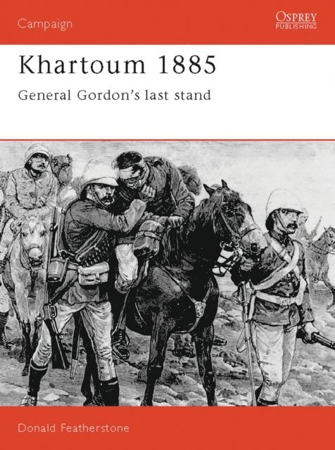 Donald Featherstone - Khartoum 1885, E-bok