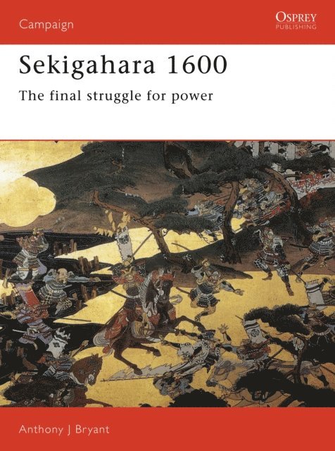 Anthony J Bryant - Sekigahara 1600, E-bok