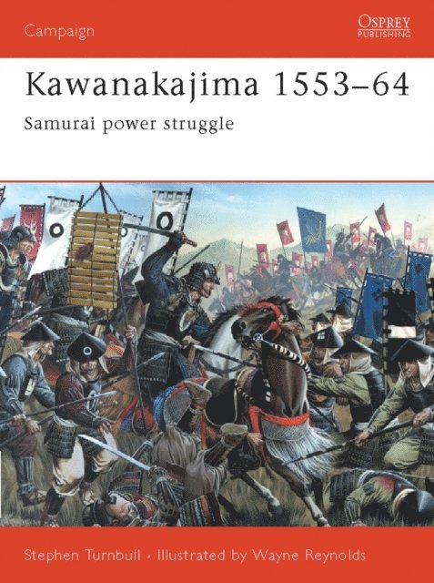 Stephen Turnbull - Kawanakajima 1553–64, E-bok