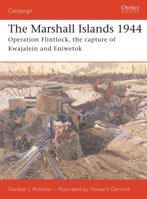 Gordon L. Rottman - Marshall Islands 1944, E-bok