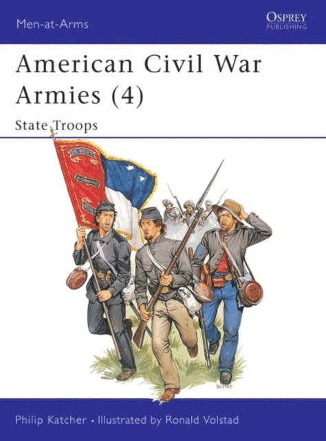 Philip Katcher - American Civil War Armies (4), E-bok