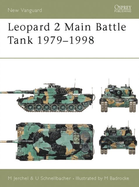 Michael Jerchel - Leopard 2 Main Battle Tank 1979–98, E-bok
