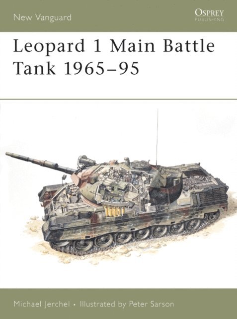 Michael Jerchel - Leopard 1 Main Battle Tank 1965–95, E-bok