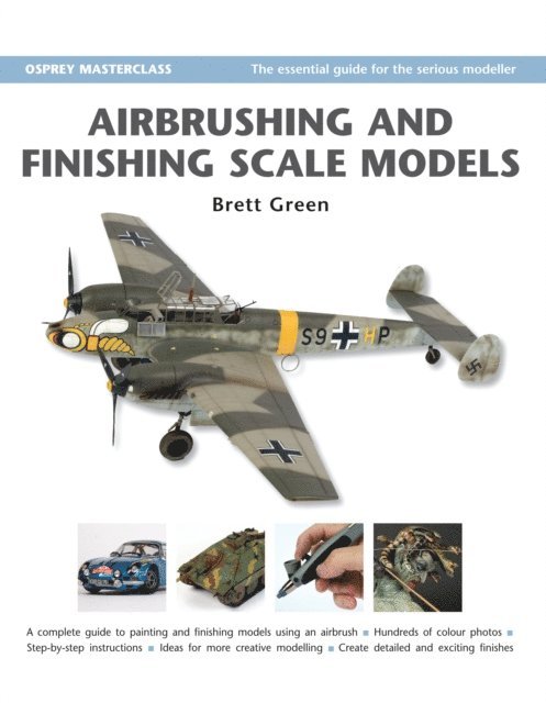Brett Green - Airbrushing and Finishing Scale Models, E-bok