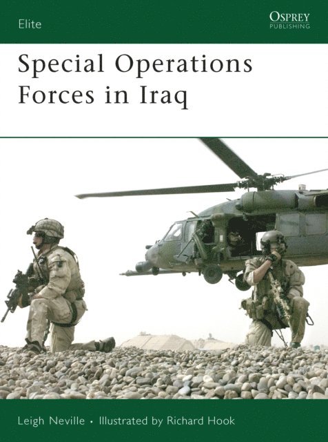 Leigh Neville - Special Operations Forces in Iraq, E-bok