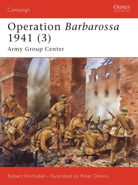 Robert Kirchubel - Operation Barbarossa 1941 (3), E-bok