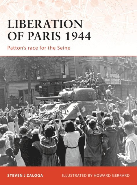 Steven J. Zaloga - Liberation of Paris 1944, E-bok