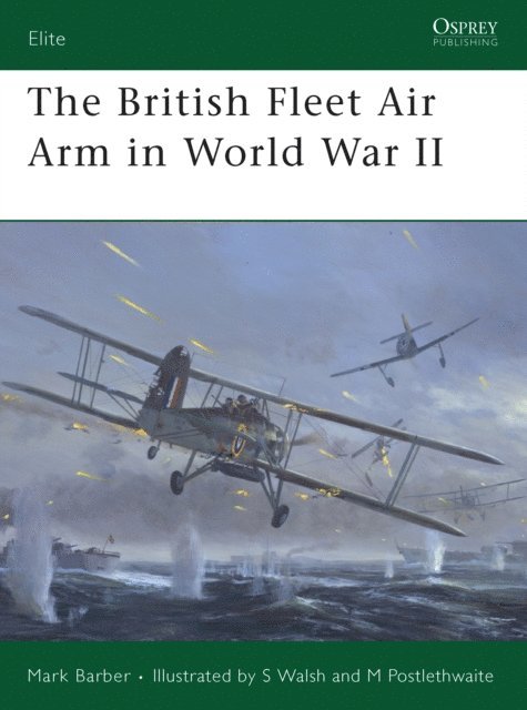 Mark Barber - British Fleet Air Arm in World War II, E-bok