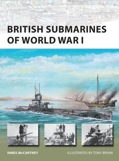 Innes McCartney - British Submarines of World War I, E-bok