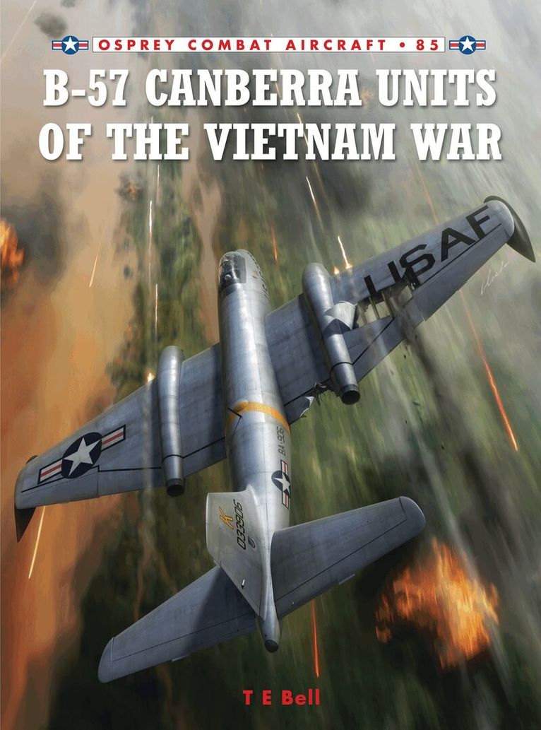 T. E. Bell - B-57 Canberra Units of the Vietnam War, Häftad