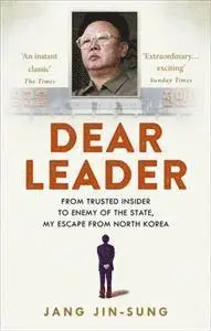 Jang Jin-Sung - Dear Leader, Häftad