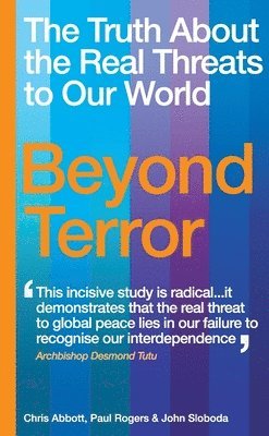 Chris Abbott, John Sloboda, Paul Rogers - Beyond Terror, Häftad