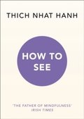 How to See