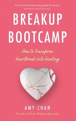 Amy Chan - Breakup Bootcamp, Häftad. Tillgänglighet: Lägg i varukorg