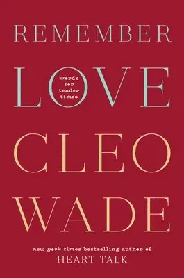 Cleo Wade - Remember Love, Häftad. Tillgänglighet: Lägg i varukorg