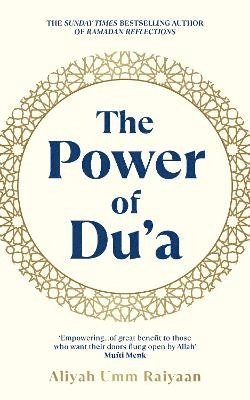 Power of Du'a by Aliyah Umm Raiyaan