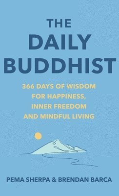 Pema Sherpa, Brendan Barca - Daily Buddhist, Inbunden
