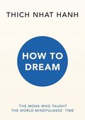 How to Dream