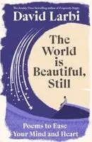 David Larbi - World is Beautiful, Still, Inbunden. Tillgänglighet: Kommande