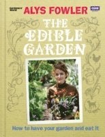 Alys Fowler - Edible Garden, Inbunden