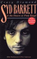 Mike Watkinson - Crazy Diamond: Syd Barrett and the Dawn of "Pink Floyd", Häftad
