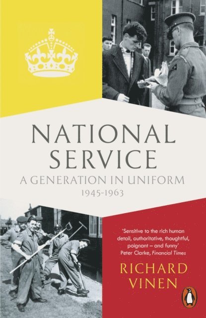 Richard Vinen - National Service, E-bok