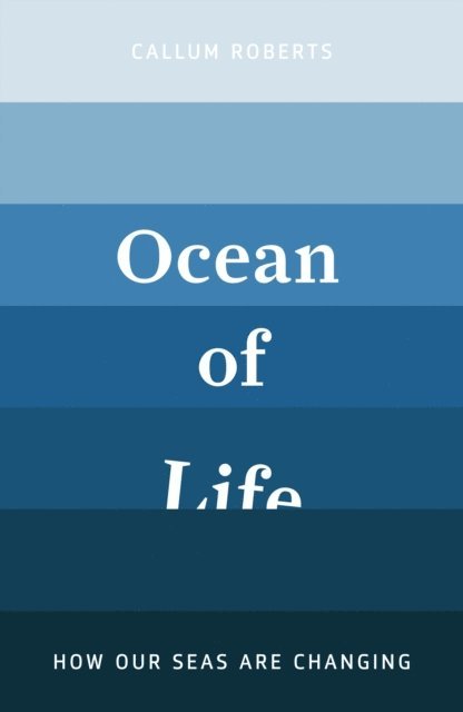 Callum Roberts - Ocean of Life, E-bok