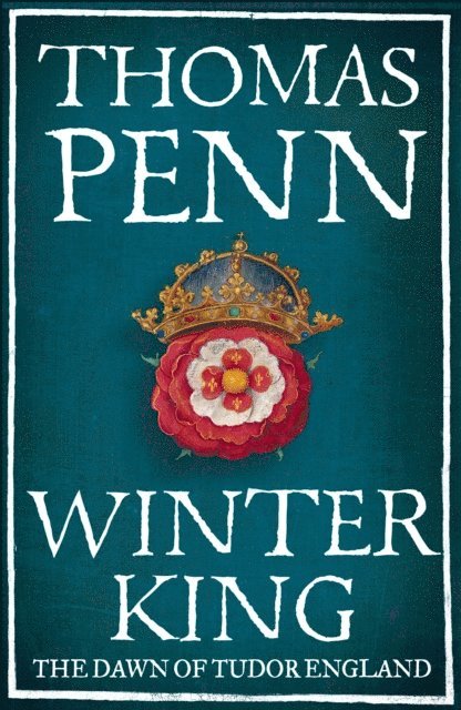 Thomas Penn - Winter King, E-bok
