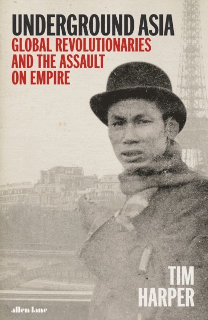 Tim Harper - Underground Asia, E-bok