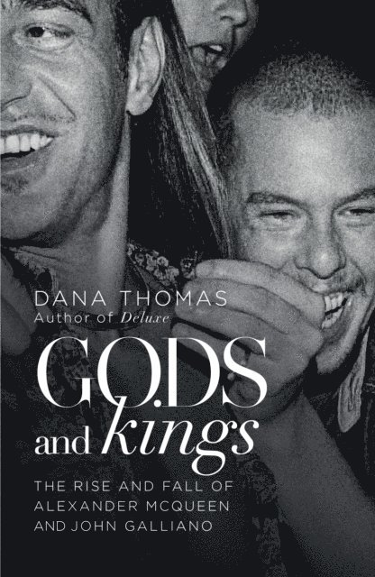 Dana Thomas - Gods and Kings, E-bok