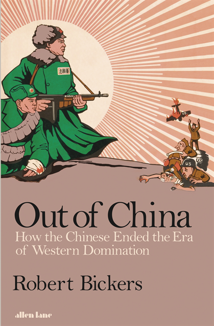 Robert Bickers - Out of China, E-bok