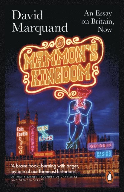 David Marquand - Mammon's Kingdom, E-bok