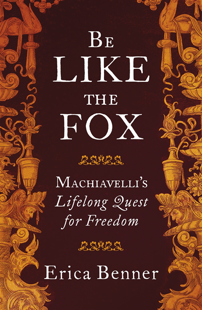 Erica Benner - Be Like the Fox, E-bok