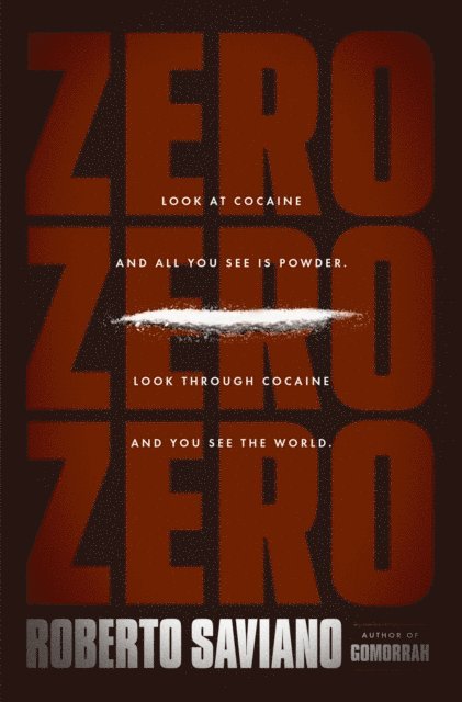 Roberto Saviano - Zero Zero Zero, E-bok