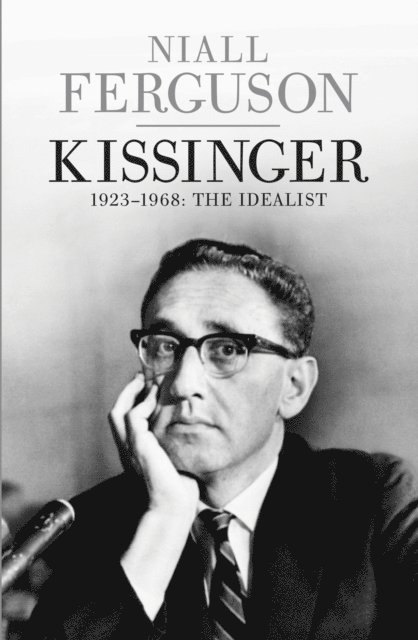 Niall Ferguson - Kissinger, E-bok