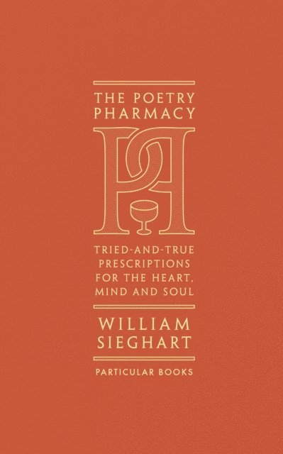 William Sieghart - Poetry Pharmacy, E-bok