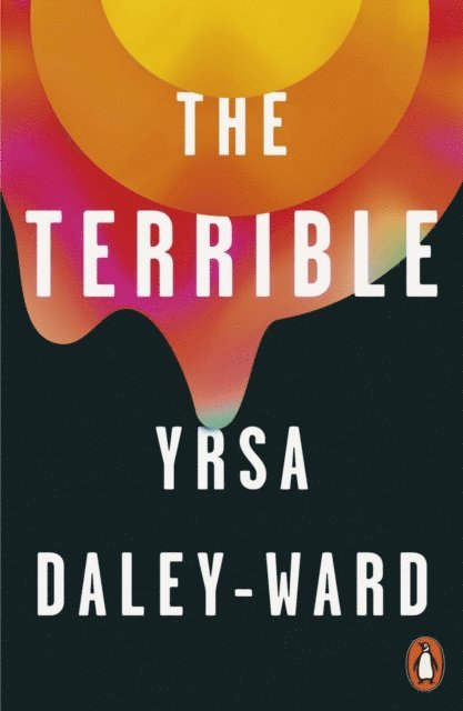 Yrsa Daley-Ward - Terrible, E-bok