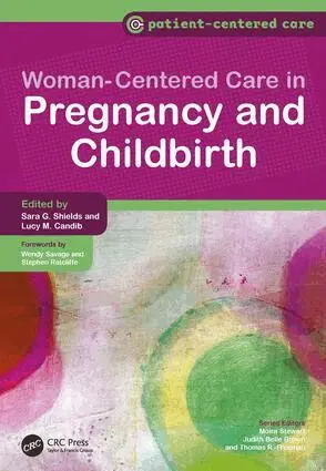 Sara Shields, Lucy Candib - Women-Centered Care in Pregnancy and Childbirth, Häftad. Tillgänglighet: Lägg i varukorg