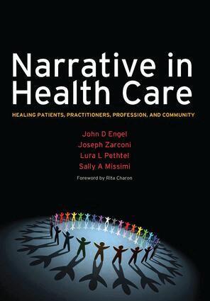 John D Engel, Joseph Zarconi, Lura Pethtel, Sally Missimi - Narrative in Health Care, Häftad